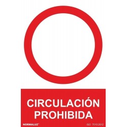 SEÑAL PROHIBIDO CIRCULACION...