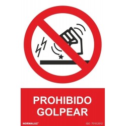 SEÑAL PROHIBIDO GOLPEAR PVC...