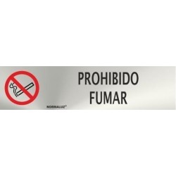 SEÑAL INOX PROHIBIDO FUMAR...