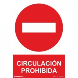 SEÑAL PROHIBIDO CIRCULACION...