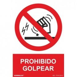 SEÑAL PROHIBIDO GOLPEAR PVC...